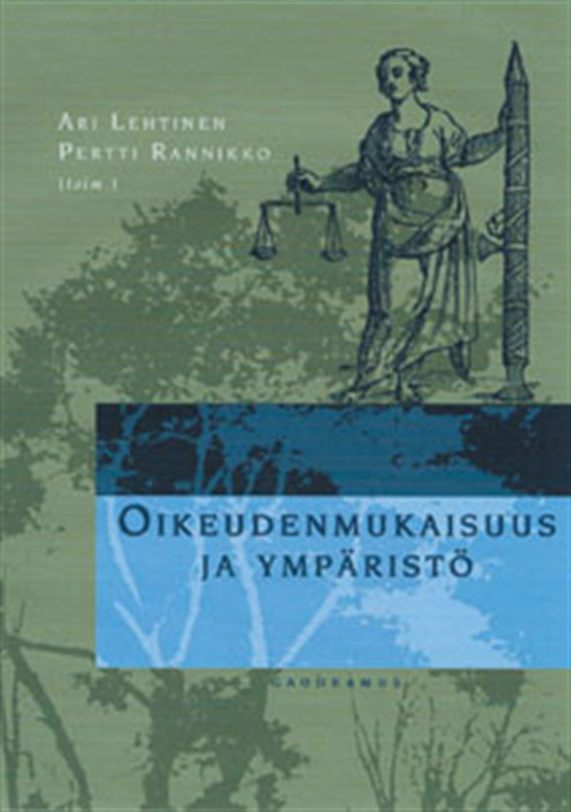 Oikeudenmukaisuus ja ympäristö – E-bok