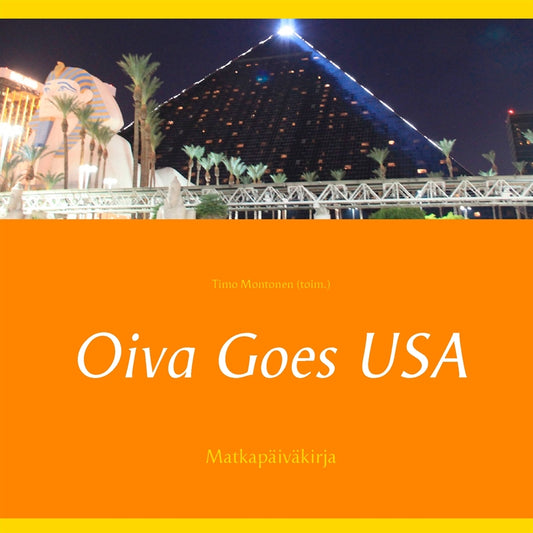 Oiva Goes USA: Matkapäiväkirja – E-bok