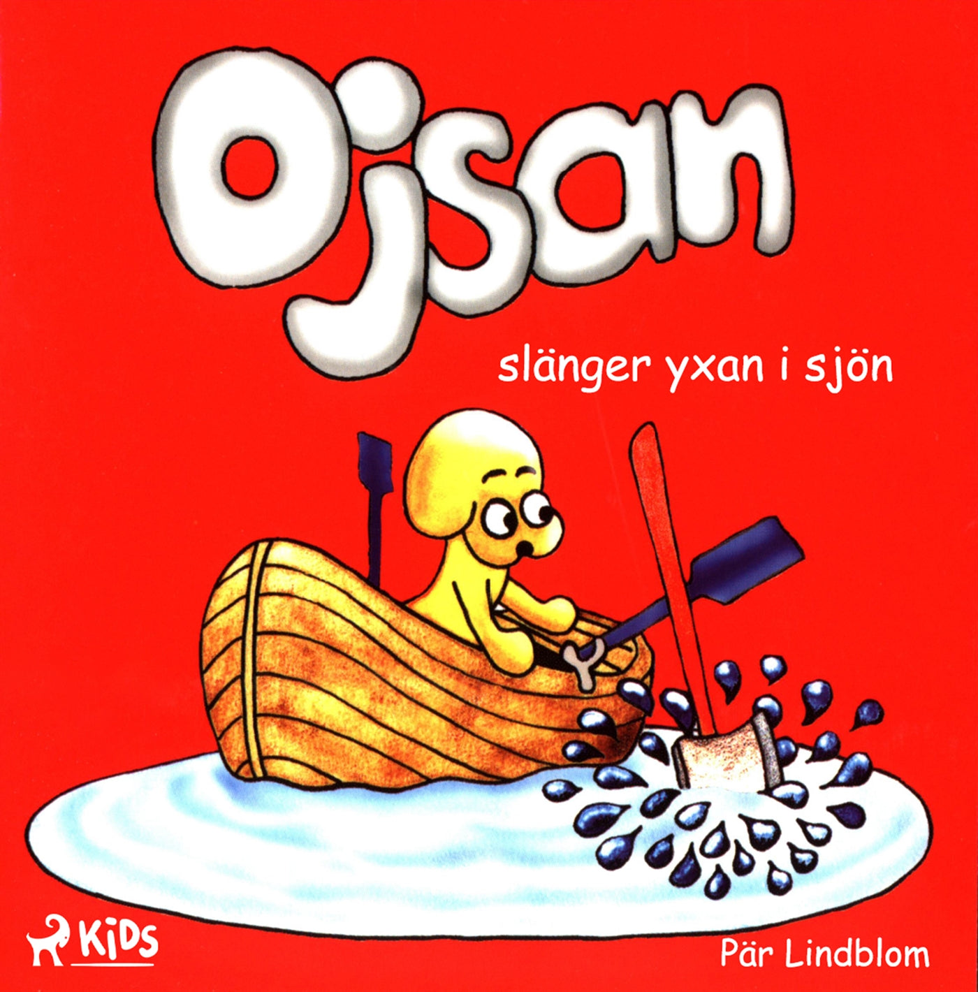 Ojsan slänger yxan i sjön – E-bok