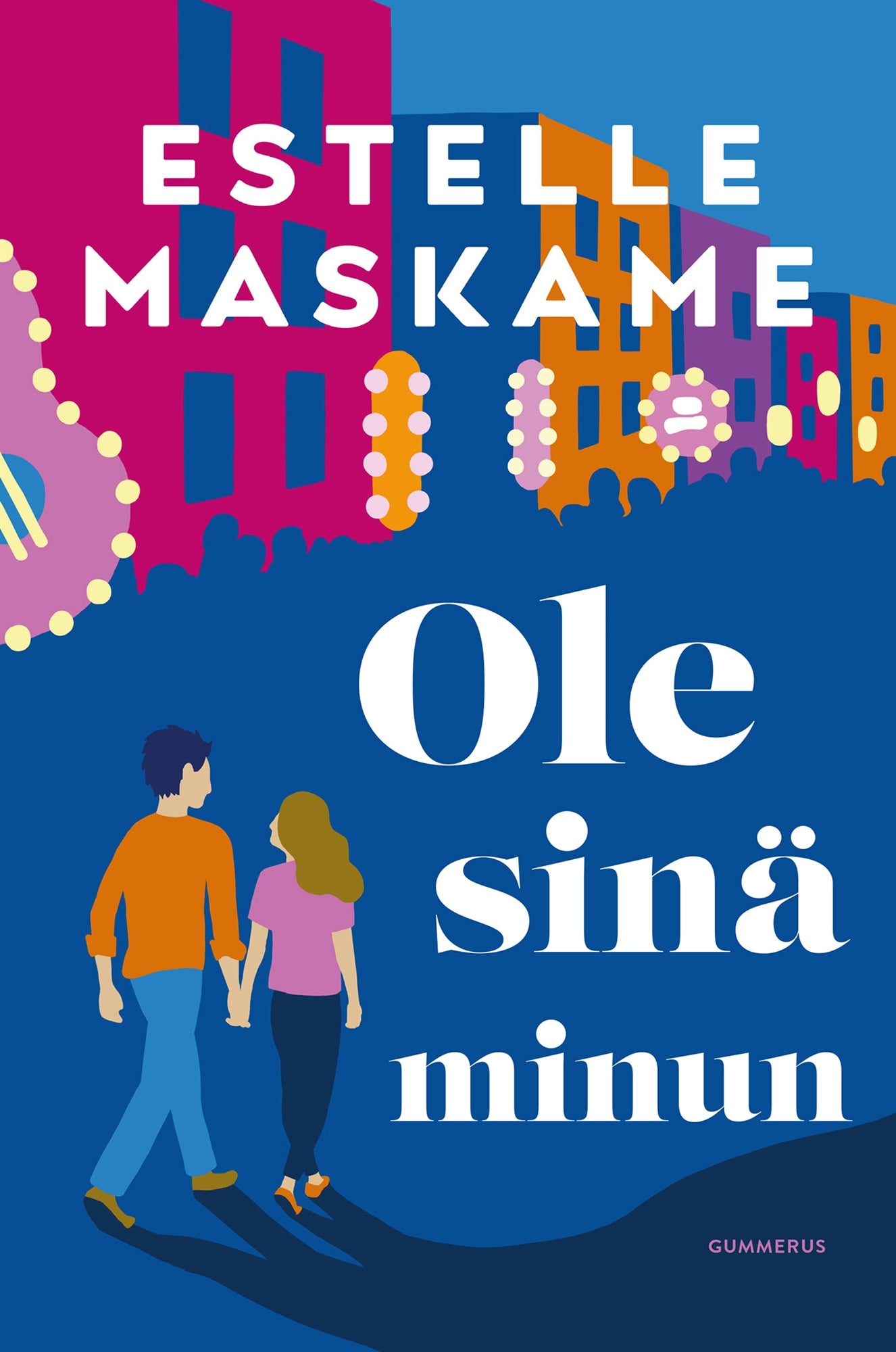 Ole sinä minun – E-bok