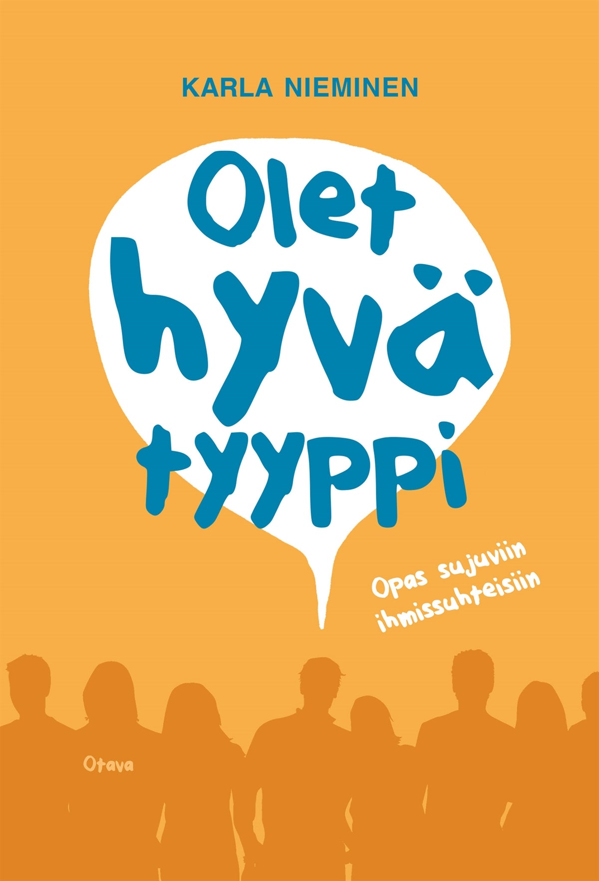 Olet hyvä tyyppi – E-bok