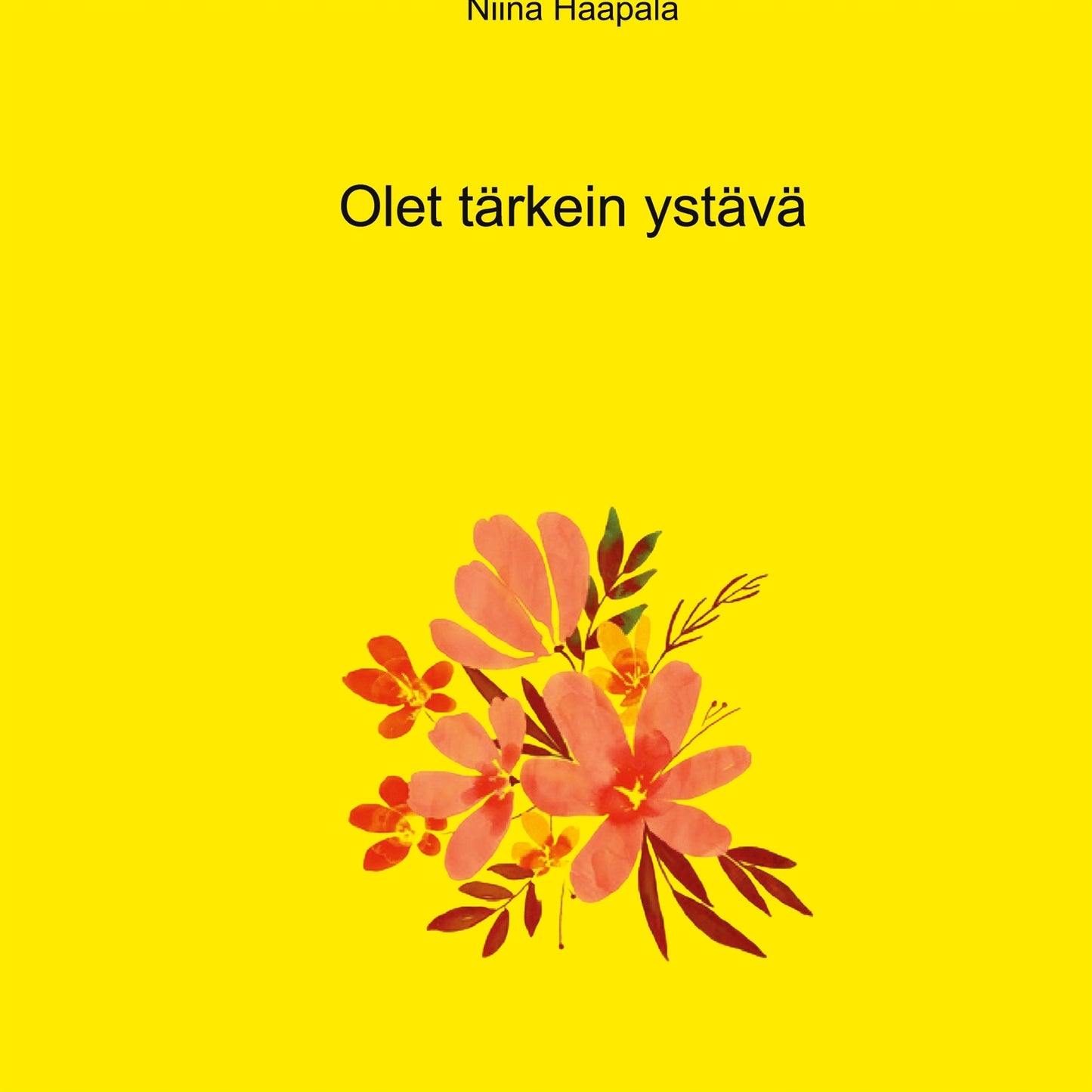 Olet tärkein ystäväni – E-bok