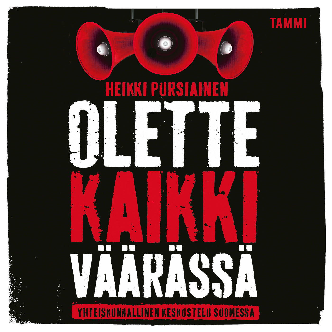 Olette kaikki väärässä – Ljudbok