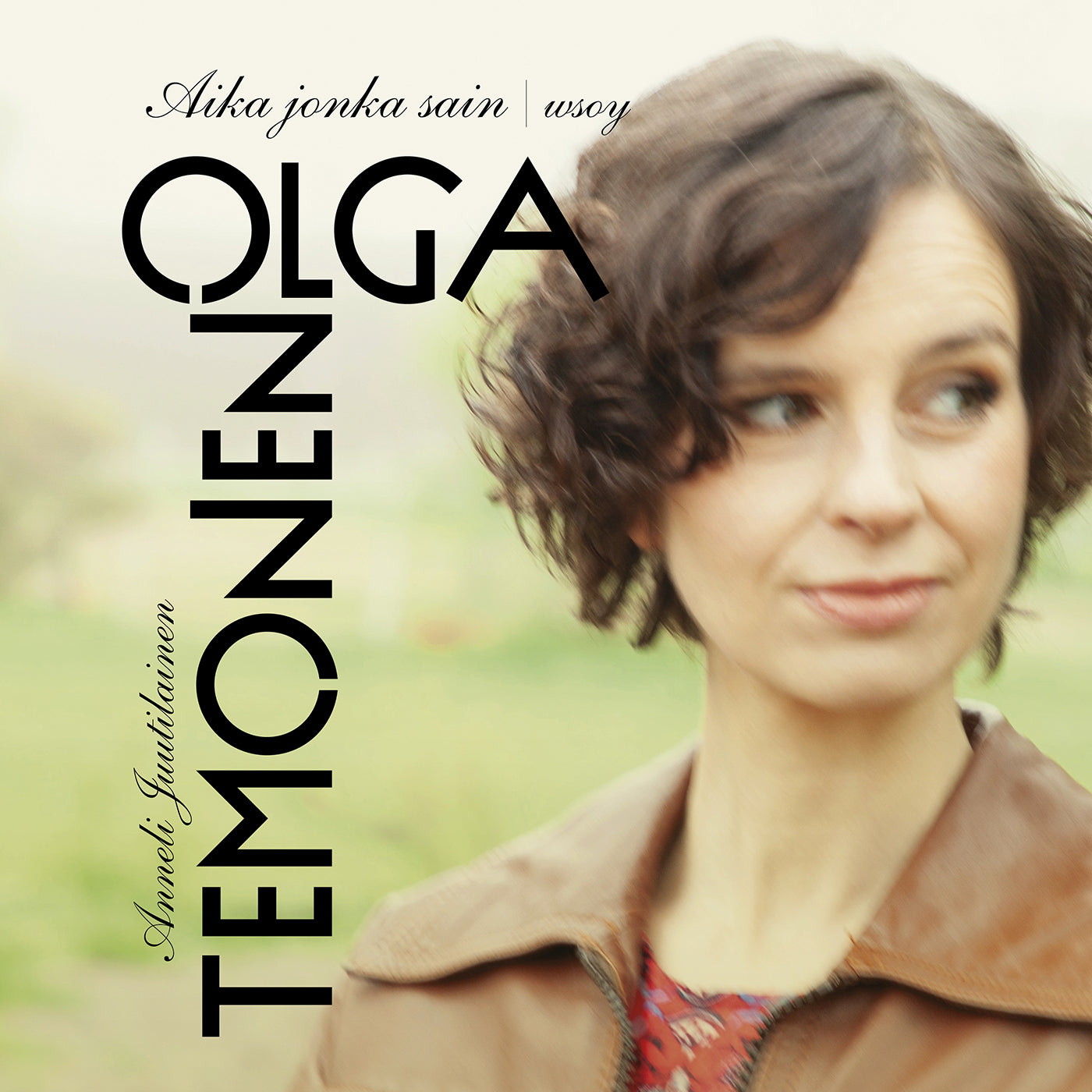 Olga Temonen. Aika jonka sain – Ljudbok