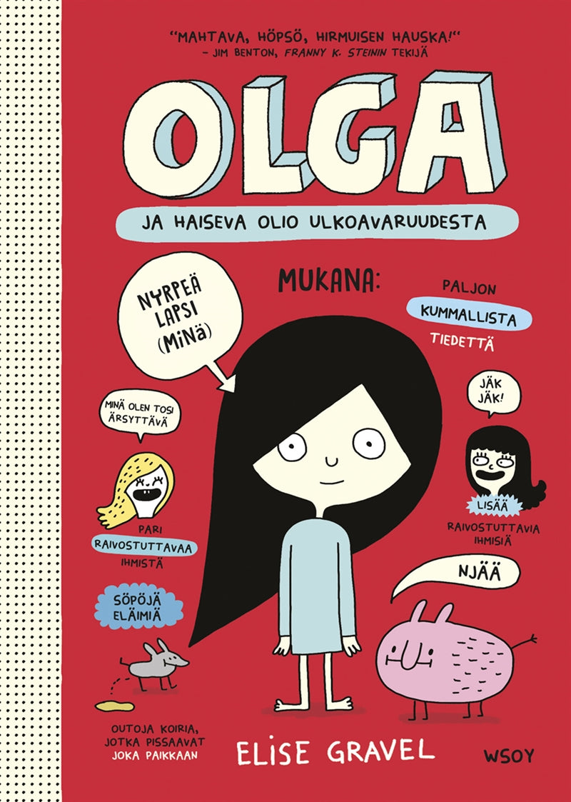 Olga ja haiseva olio ulkoavaruudesta – E-bok