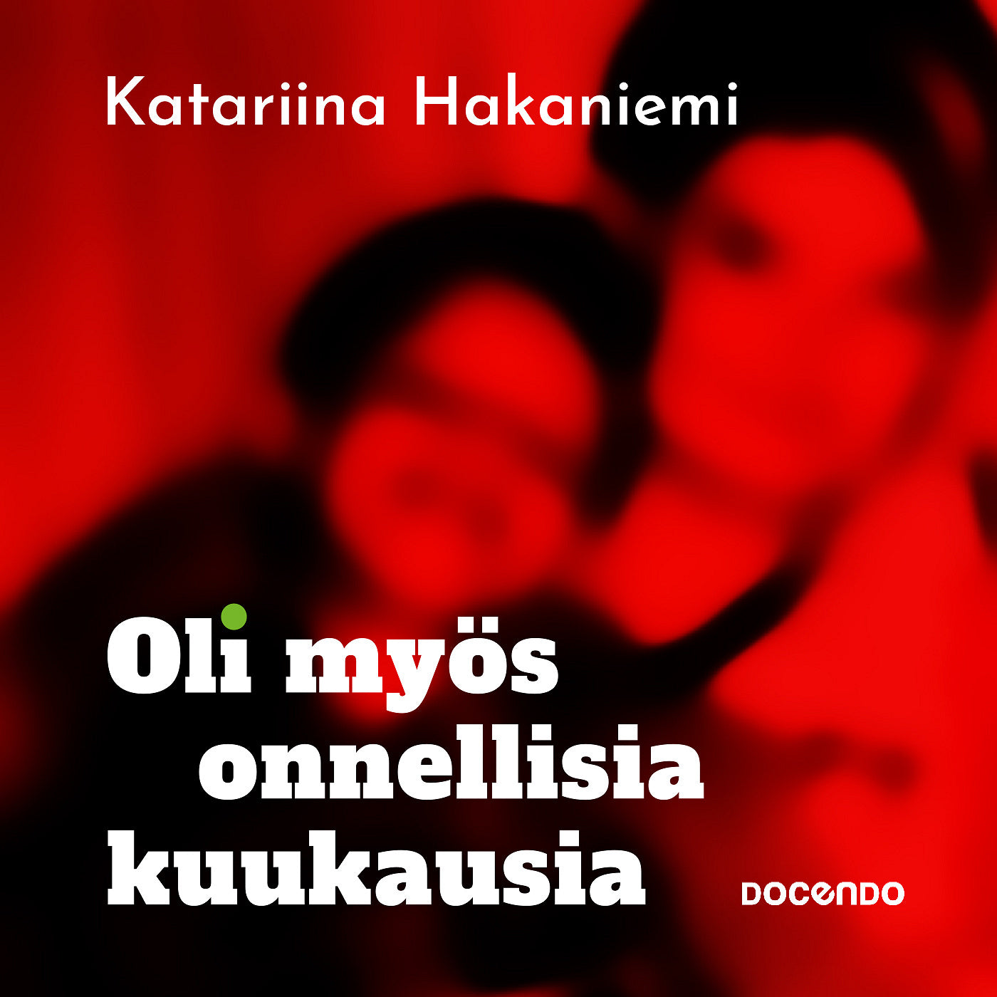 Oli myös onnellisia kuukausia – Ljudbok