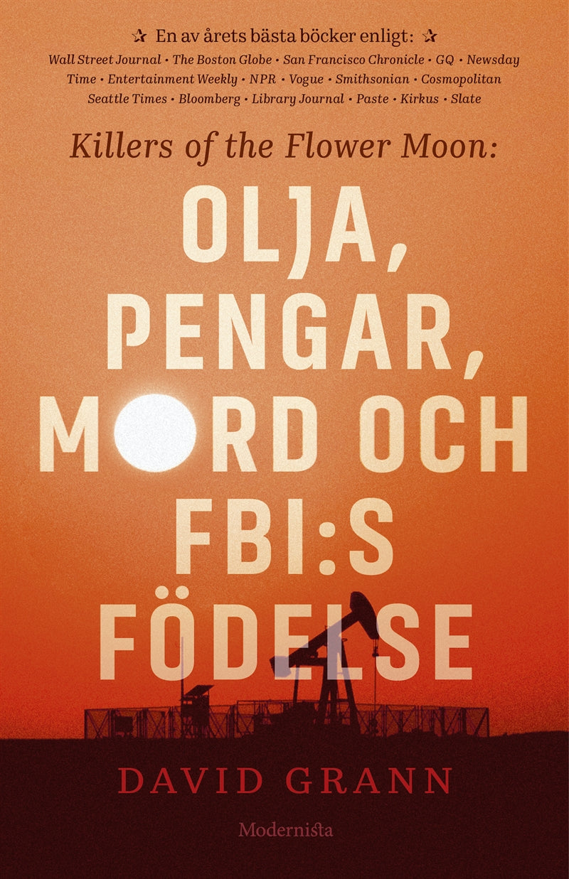 Olja, pengar, mord och FBI:s födelse: Killers of the Flower Moon – E-bok