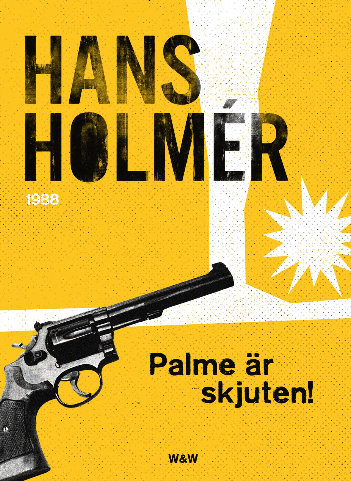 Olof Palme är skjuten! – E-bok