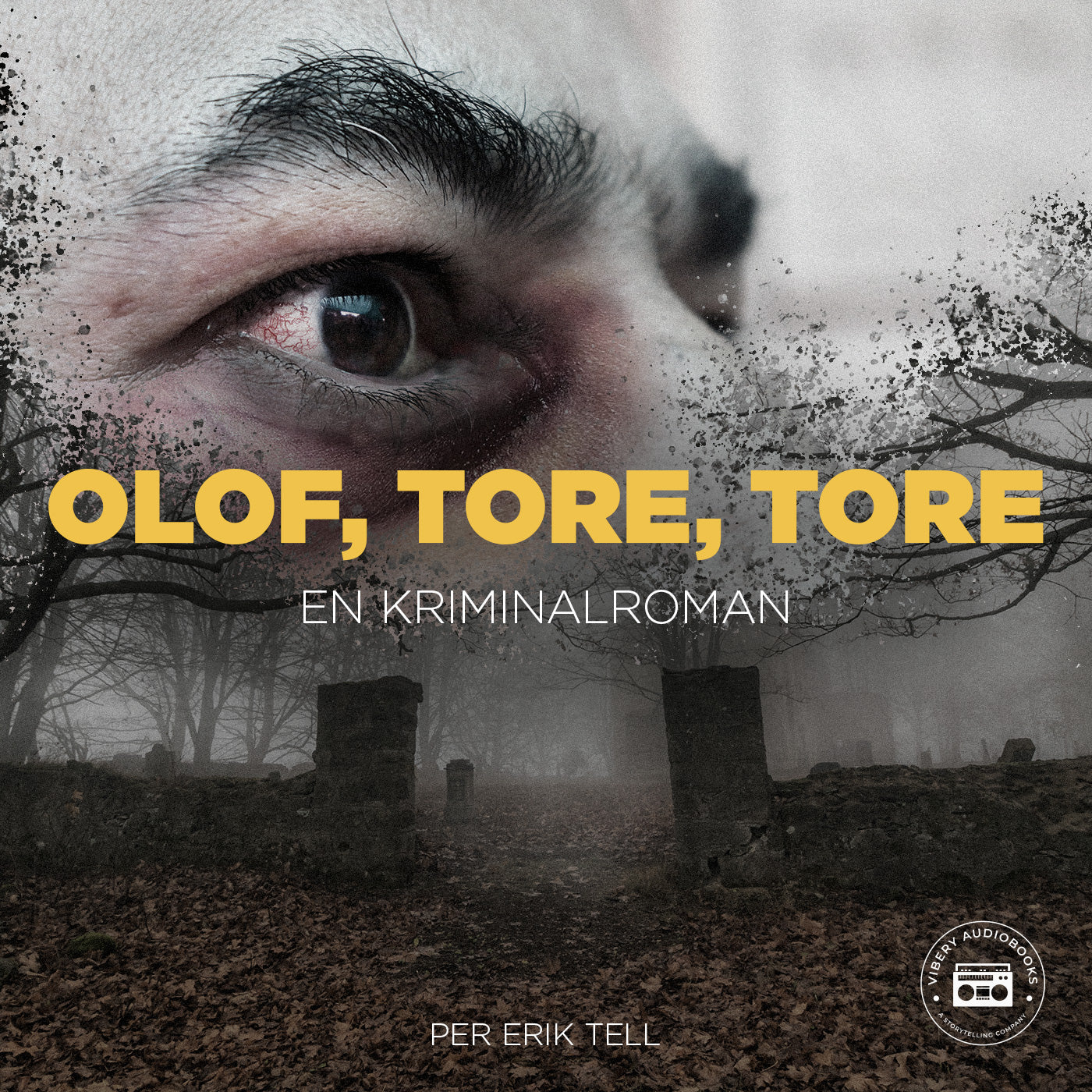Olof, Tore, Tore - en kriminalroman – Ljudbok