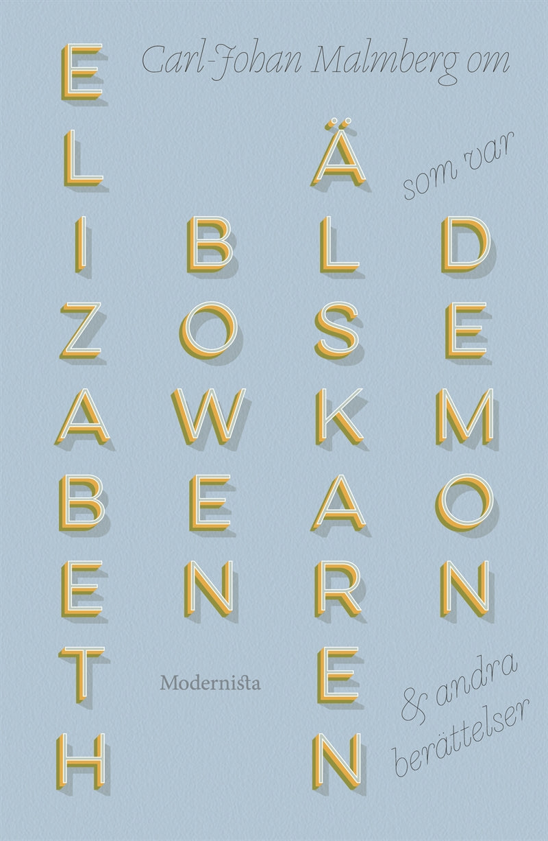Om Älskaren som var demon och andra berättelser av Elizabeth Bowen – E-bok