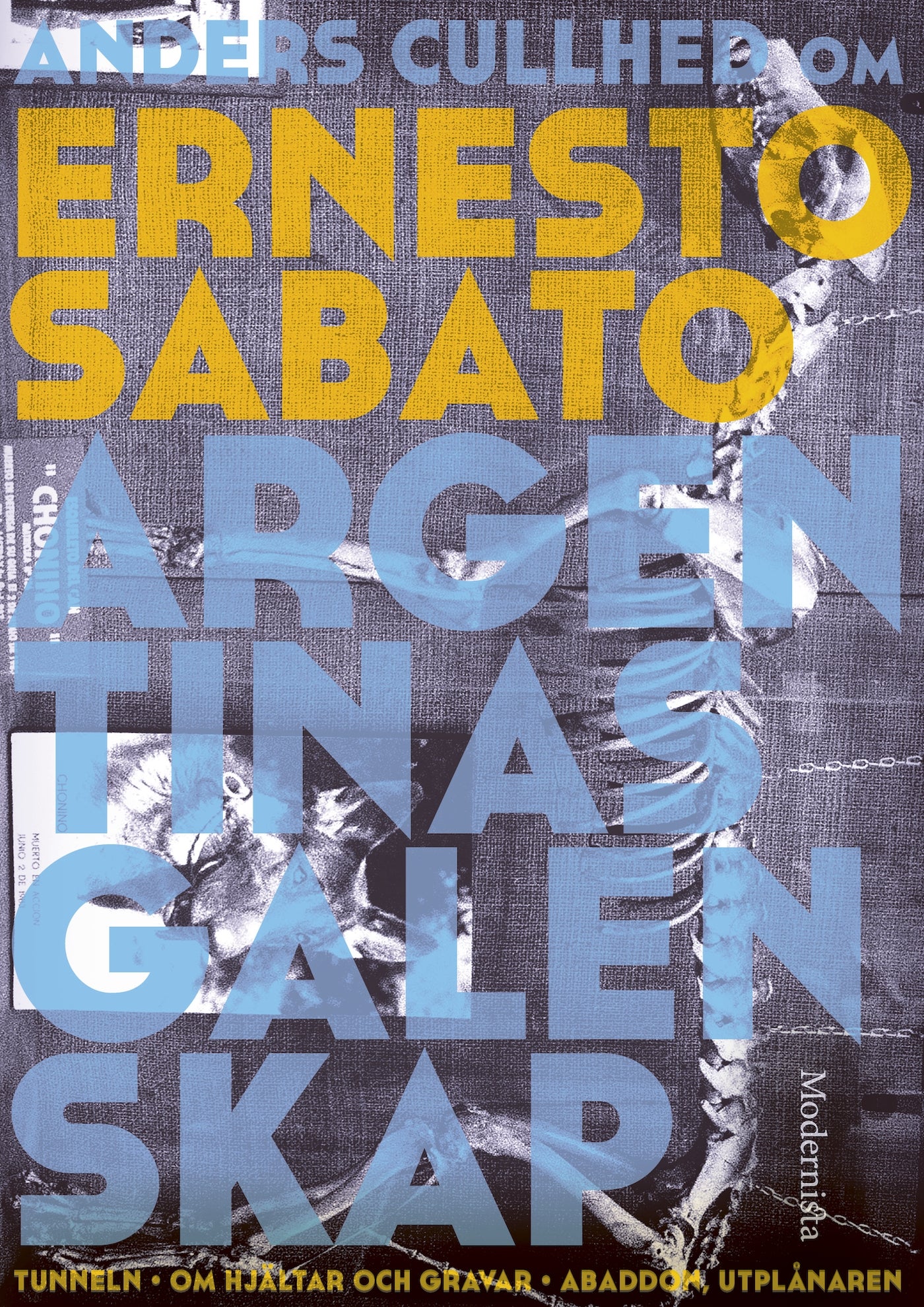 Om Argentinas galenskap av Ernesto Sabato – E-bok