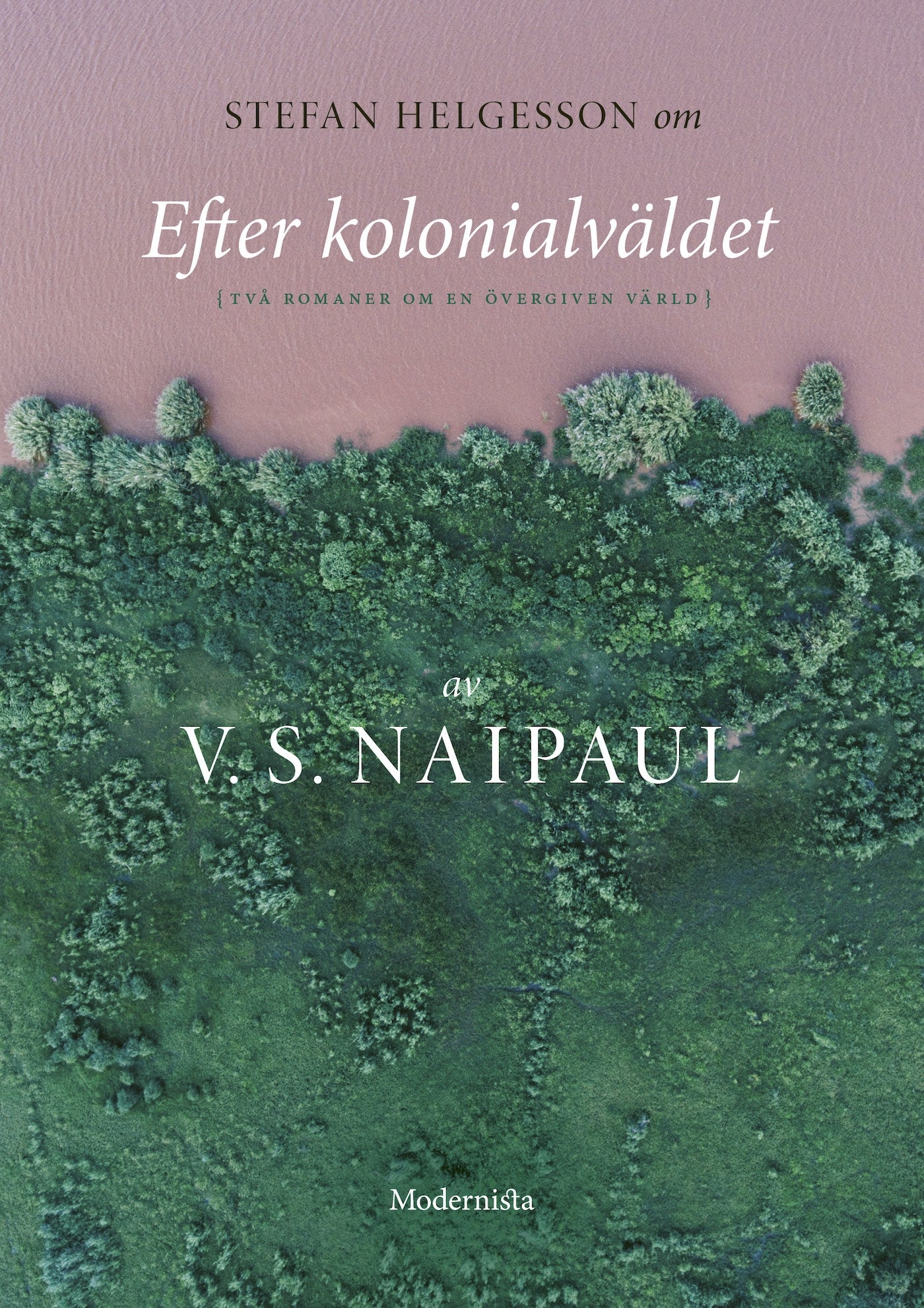 Om Efter kolonialväldet av V. S. Naipaul – E-bok