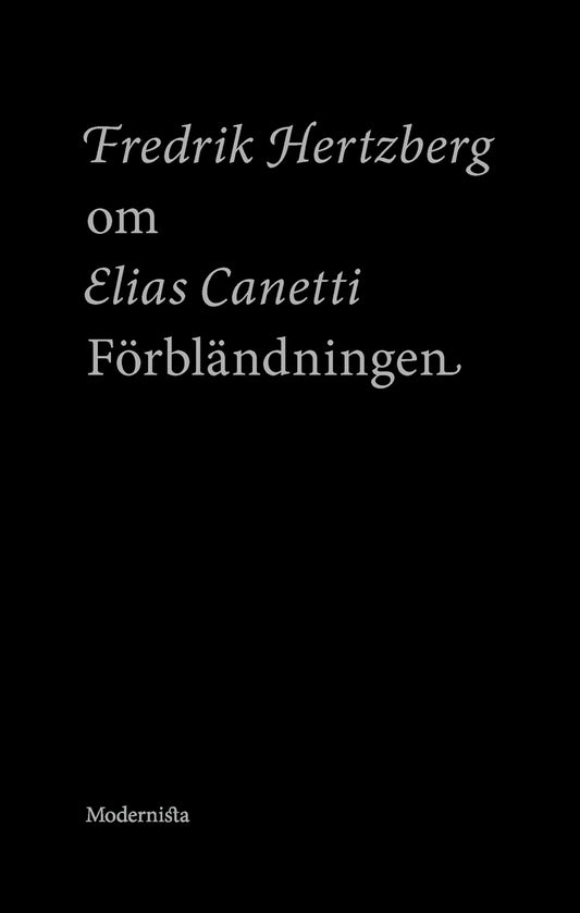 Om Förbländningen av Elias Canetti – E-bok