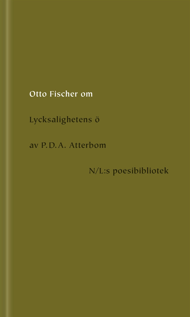 Om Lycksalighetens ö av P.D.A. Atterbom – E-bok