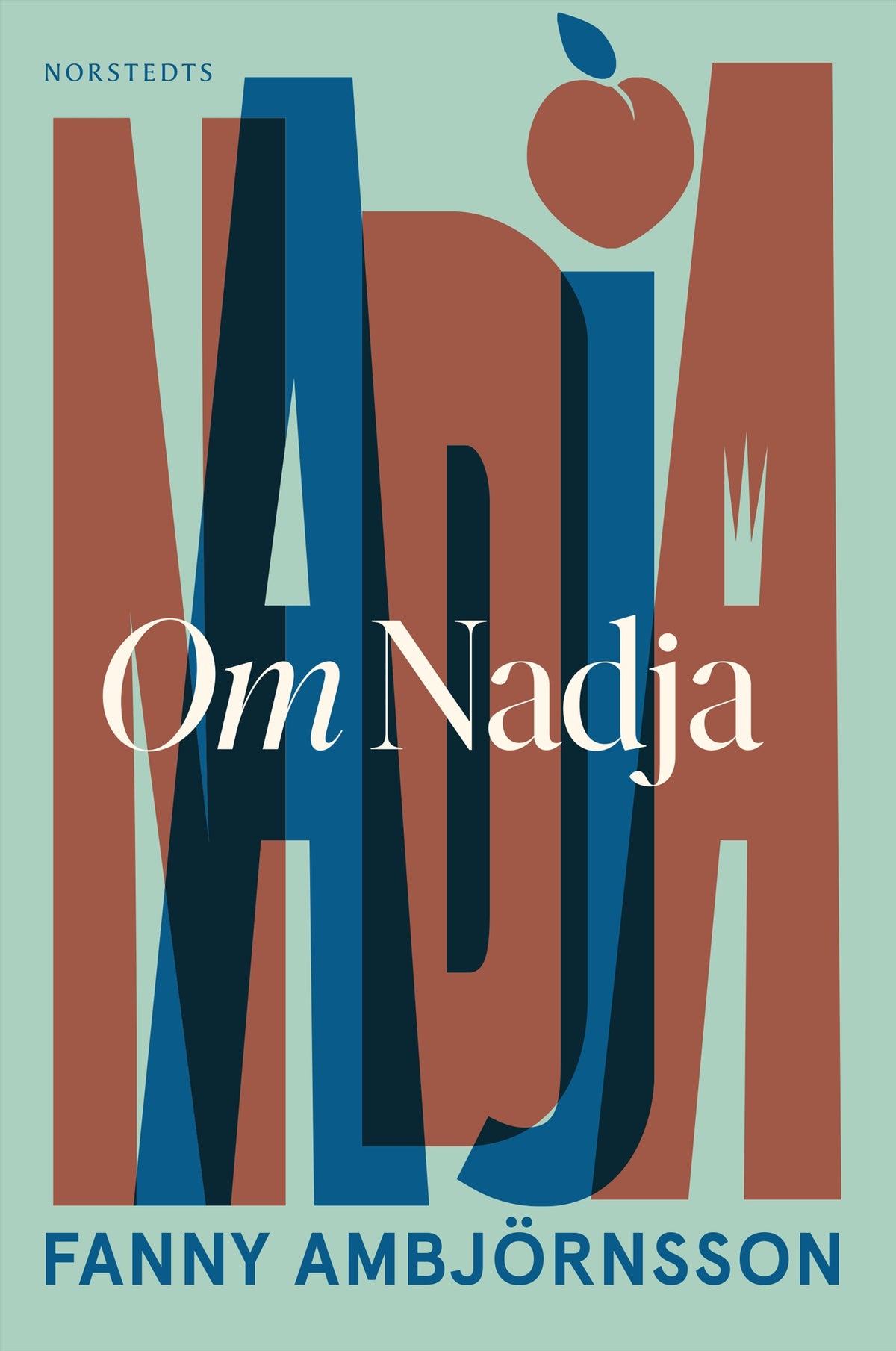 Om Nadja : en systers berättelse – E-bok