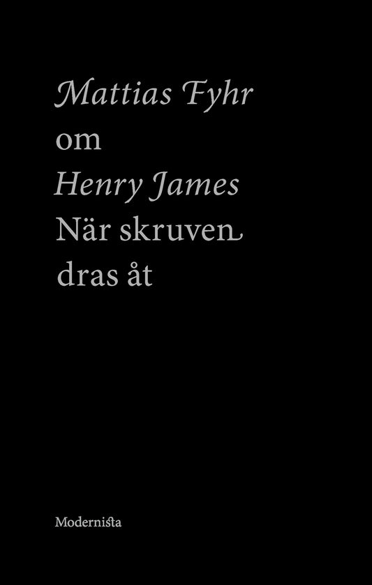 Om När skruven dras åt av Henry James – E-bok