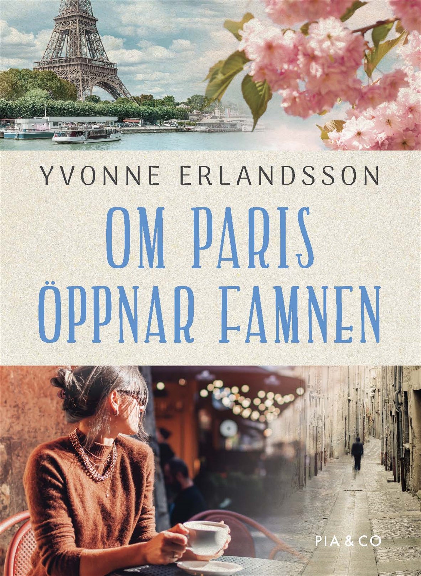 Om Paris öppnar famnen – E-bok