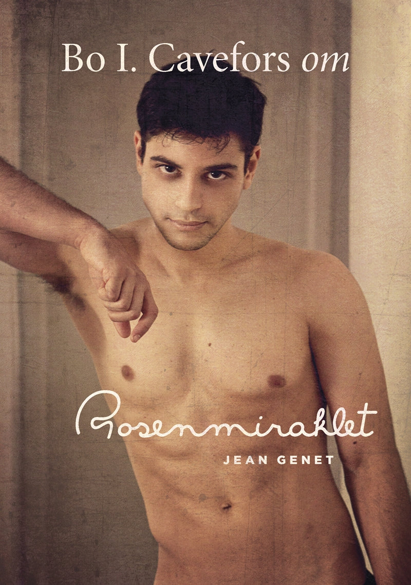 Om Rosenmiraklet av Jean Genet – E-bok