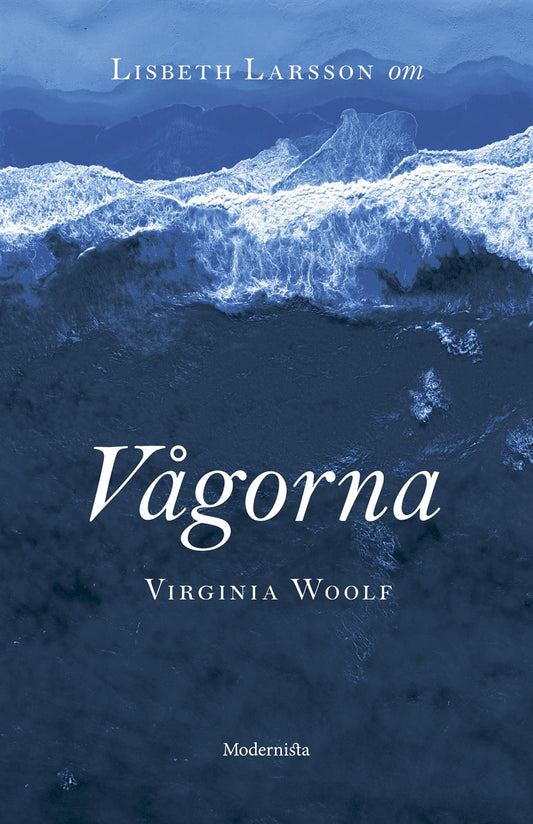 Om Vågorna av Virginia Woolf – E-bok