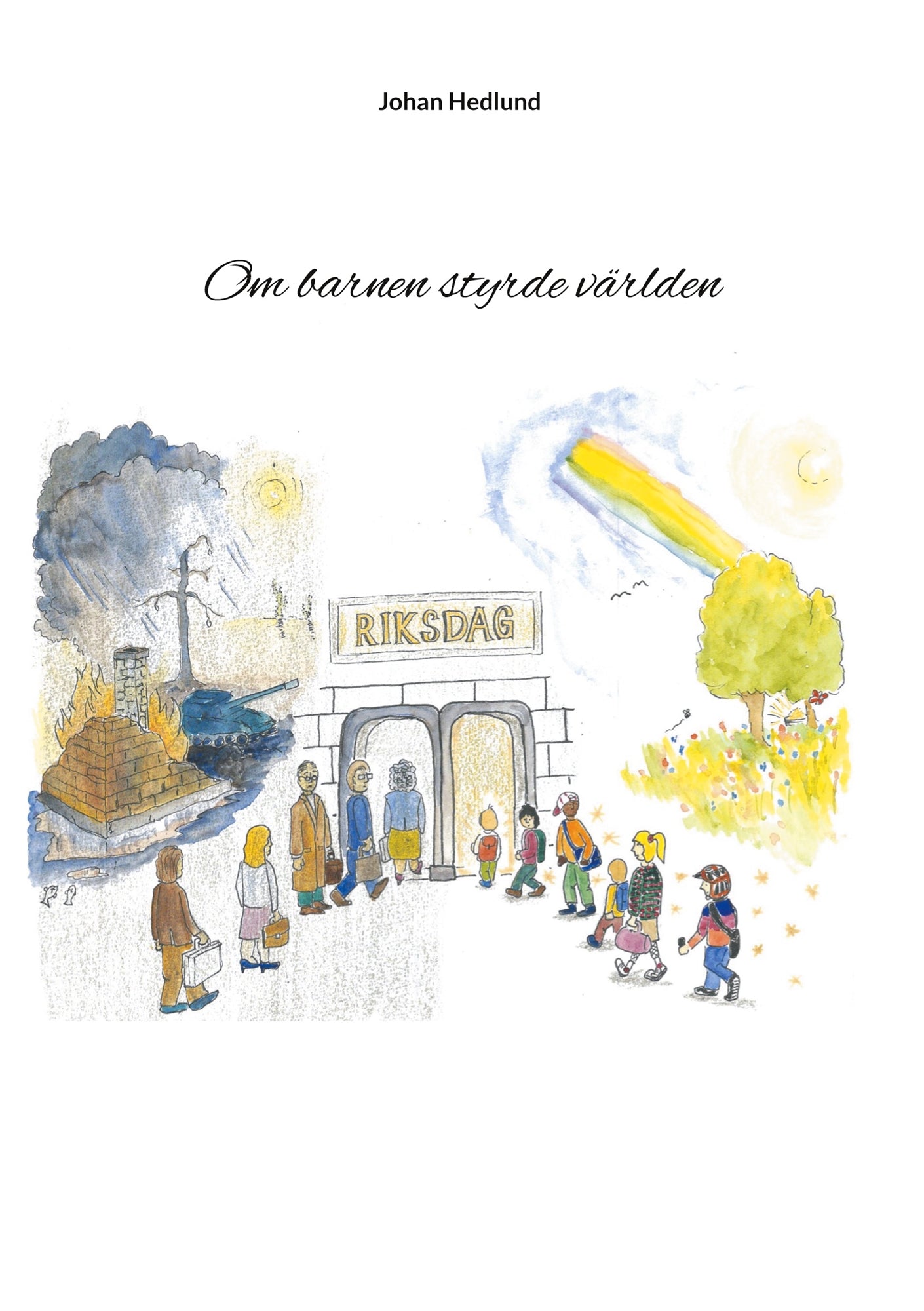 Om barnen styrde världen – E-bok