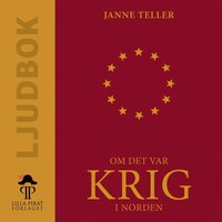 Om det var krig i Norden – Ljudbok