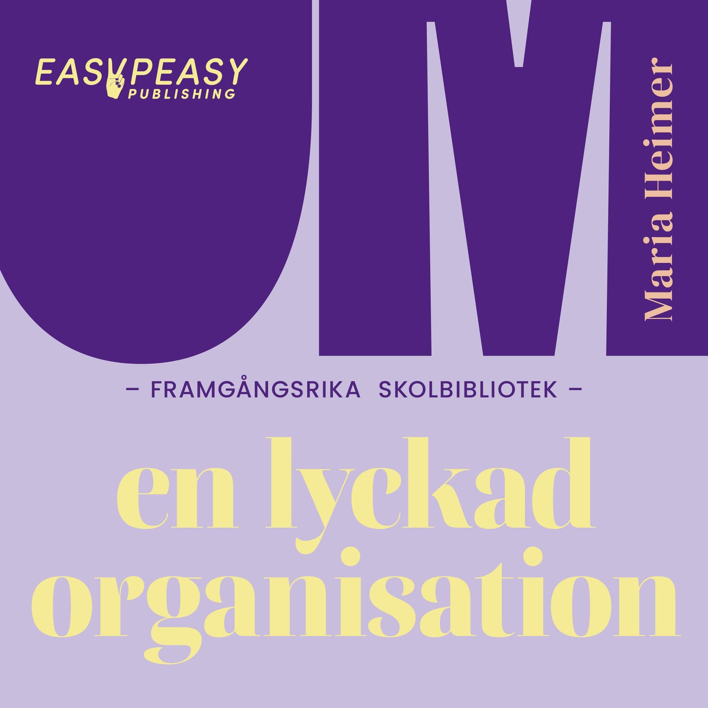 Om framgångsrika skolbibliotek : en lyckad organisation – Ljudbok