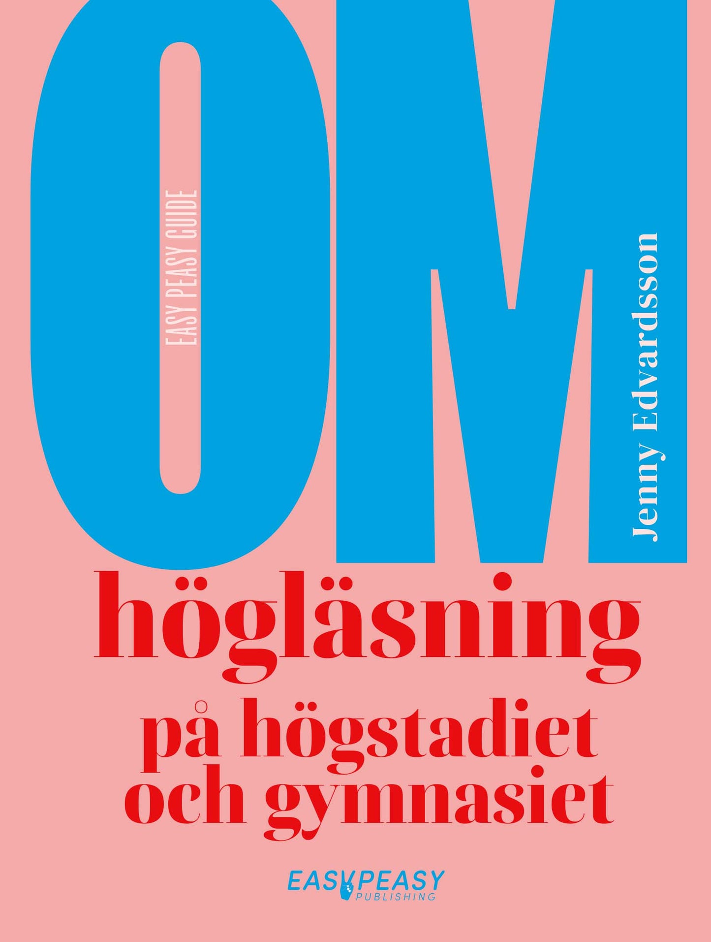 Om högläsning på högstadiet och gymnasiet – E-bok