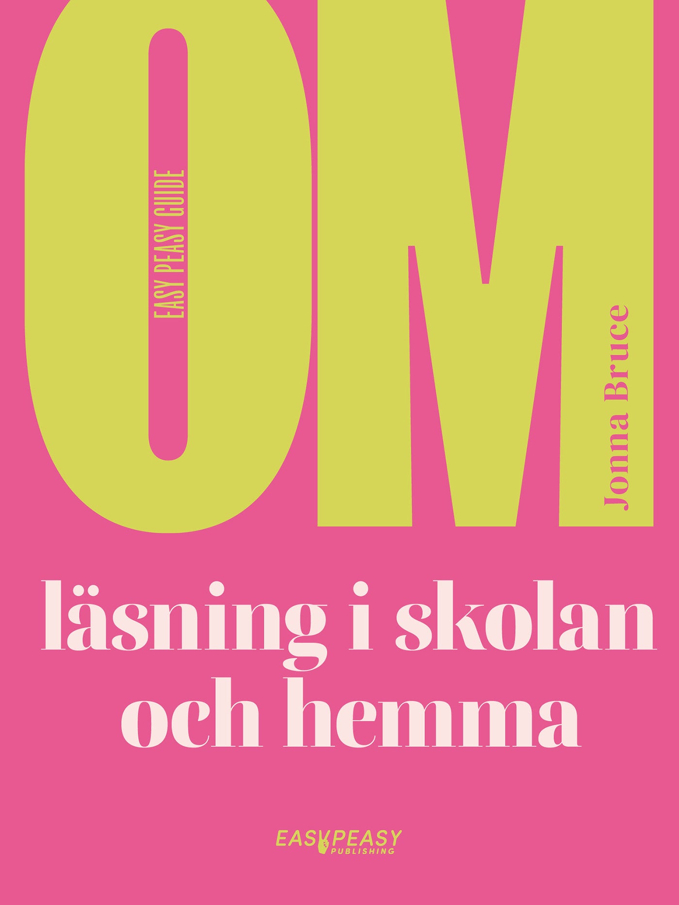 Om läsning i skolan och hemma – E-bok