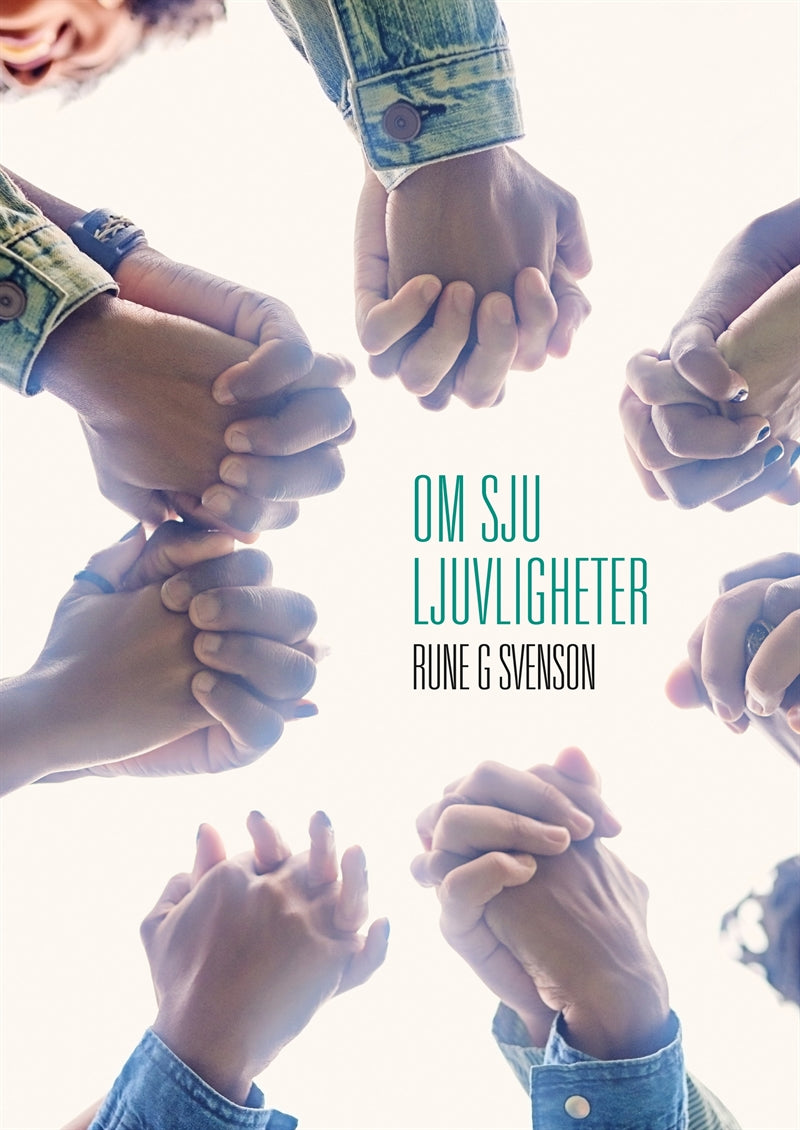 Om sju ljuvligheter: Om sju ljuvligheter oss givna av himlen – E-bok