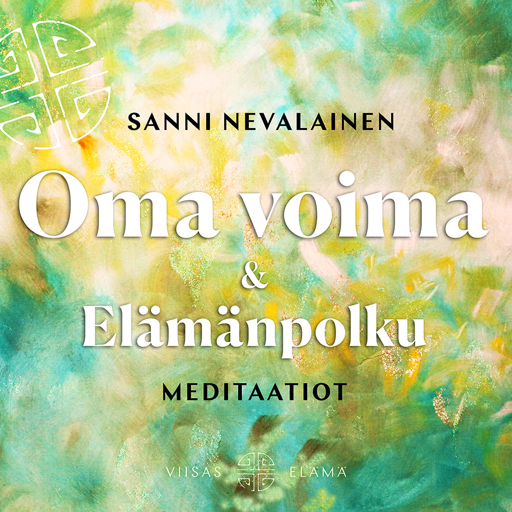 Oma voima ja Elämänpolku -meditaatiot – Ljudbok