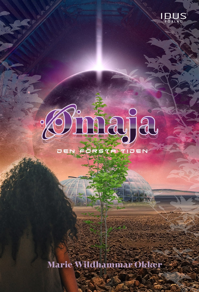 Omaja: Den första tiden – E-bok