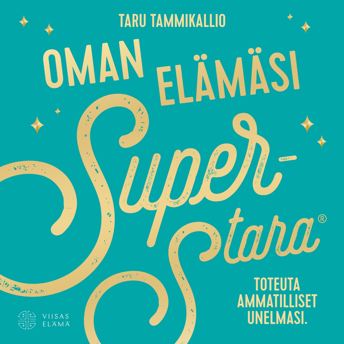 Oman elämäsi superstara – Ljudbok