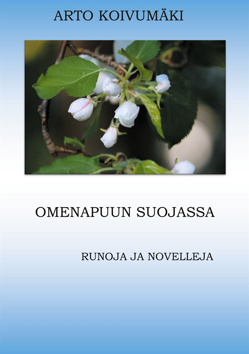Omenapuun suojassa: Runoja ja Novelleja – E-bok