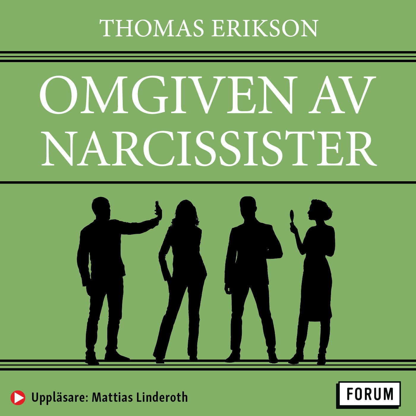 Omgiven av narcissister : så hanterar du självälskare – Ljudbok