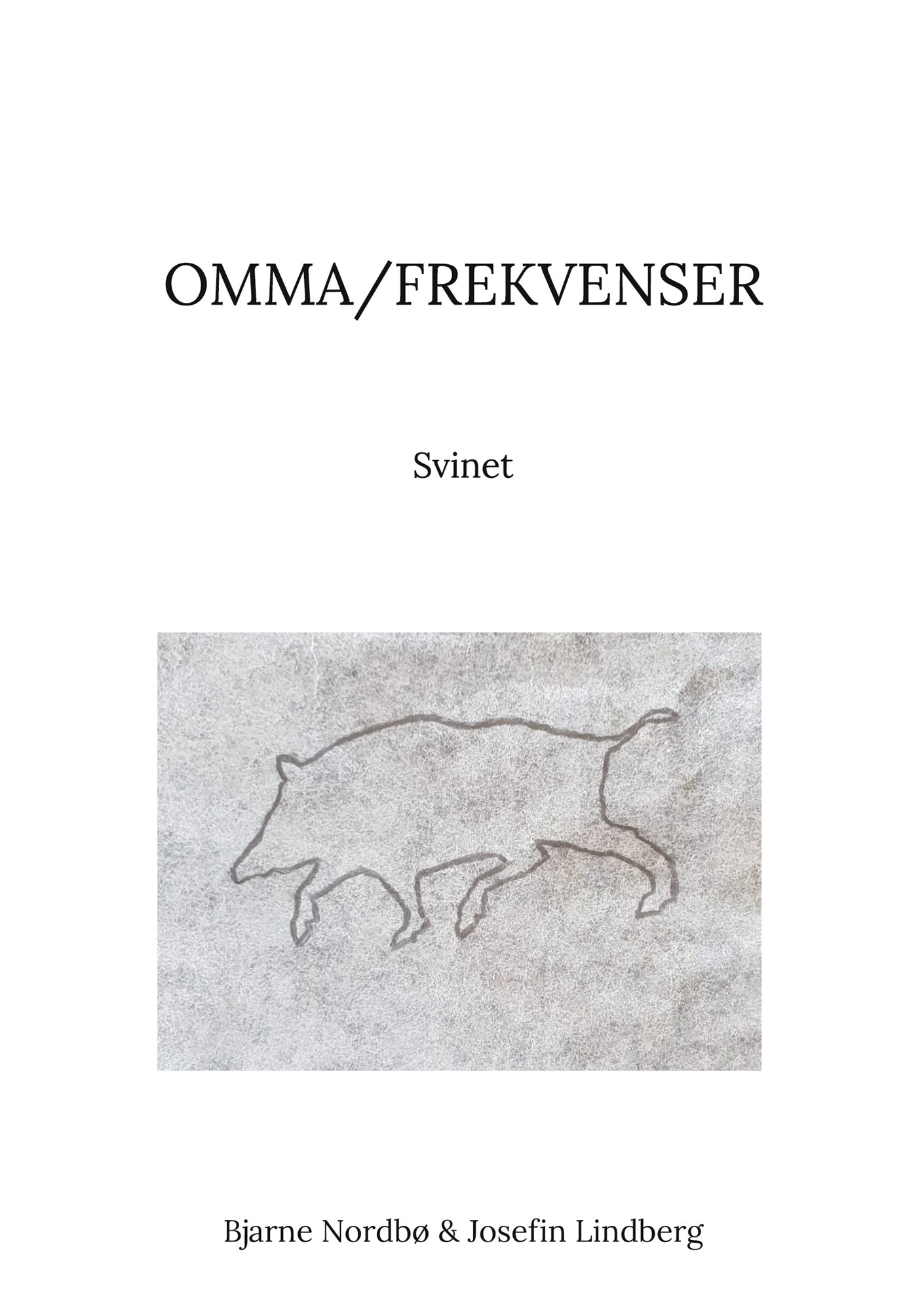 Omma/Frekvenser: Svinet – E-bok