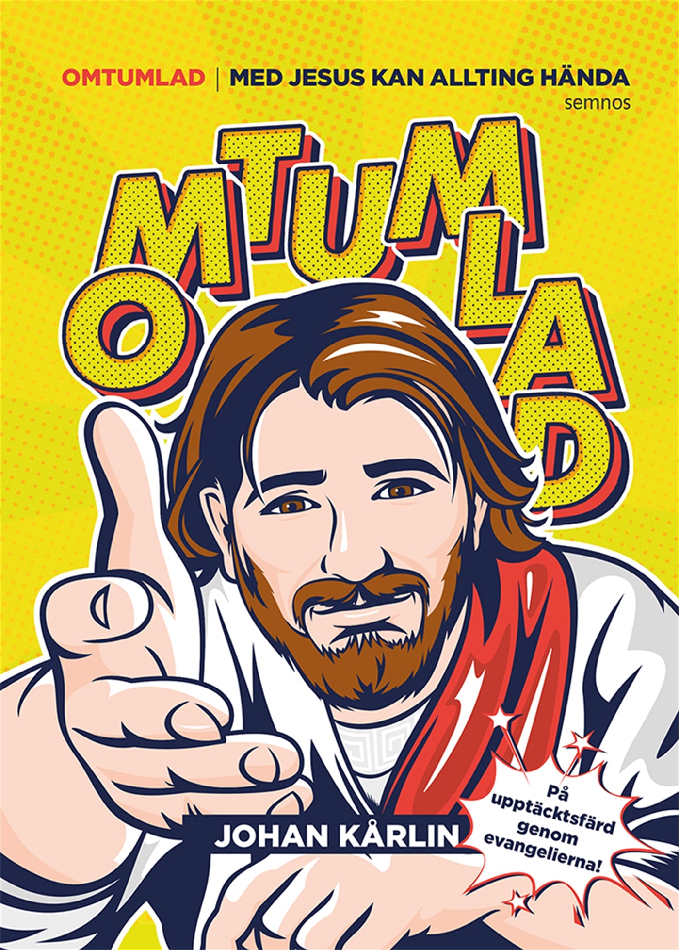 Omtumlad; med Jesus kan allting hända – E-bok