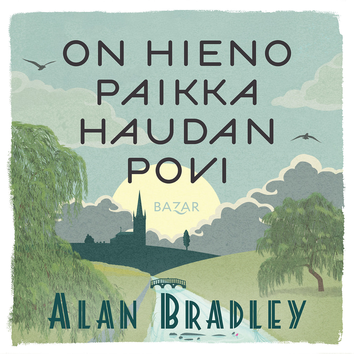 On hieno paikka haudan povi – Ljudbok