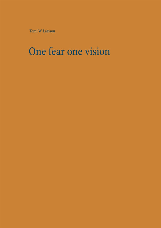 One fear one vision – E-bok