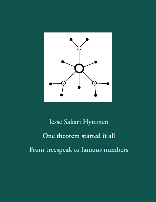One theorem started it all: From treespeak to famous numbers – E-bok