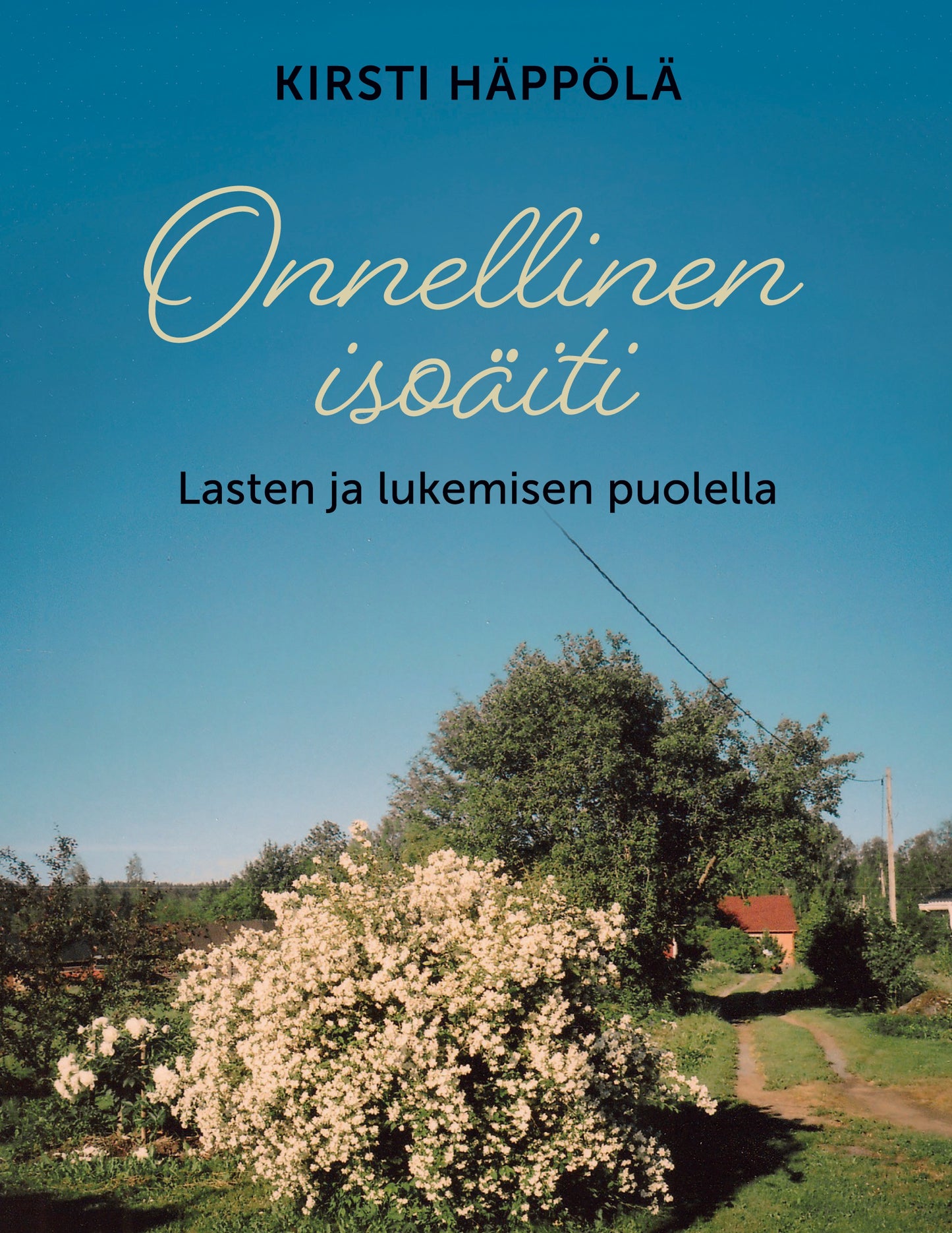 Onnellinen isoäiti: Lasten ja lukemisen puolella – E-bok