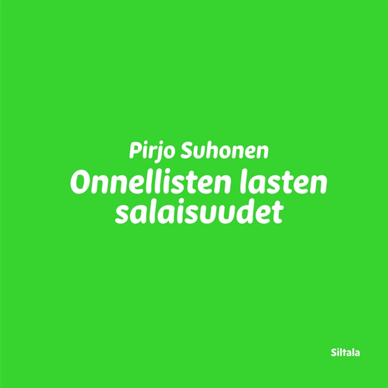 Onnellisten lasten salaisuudet – Ljudbok