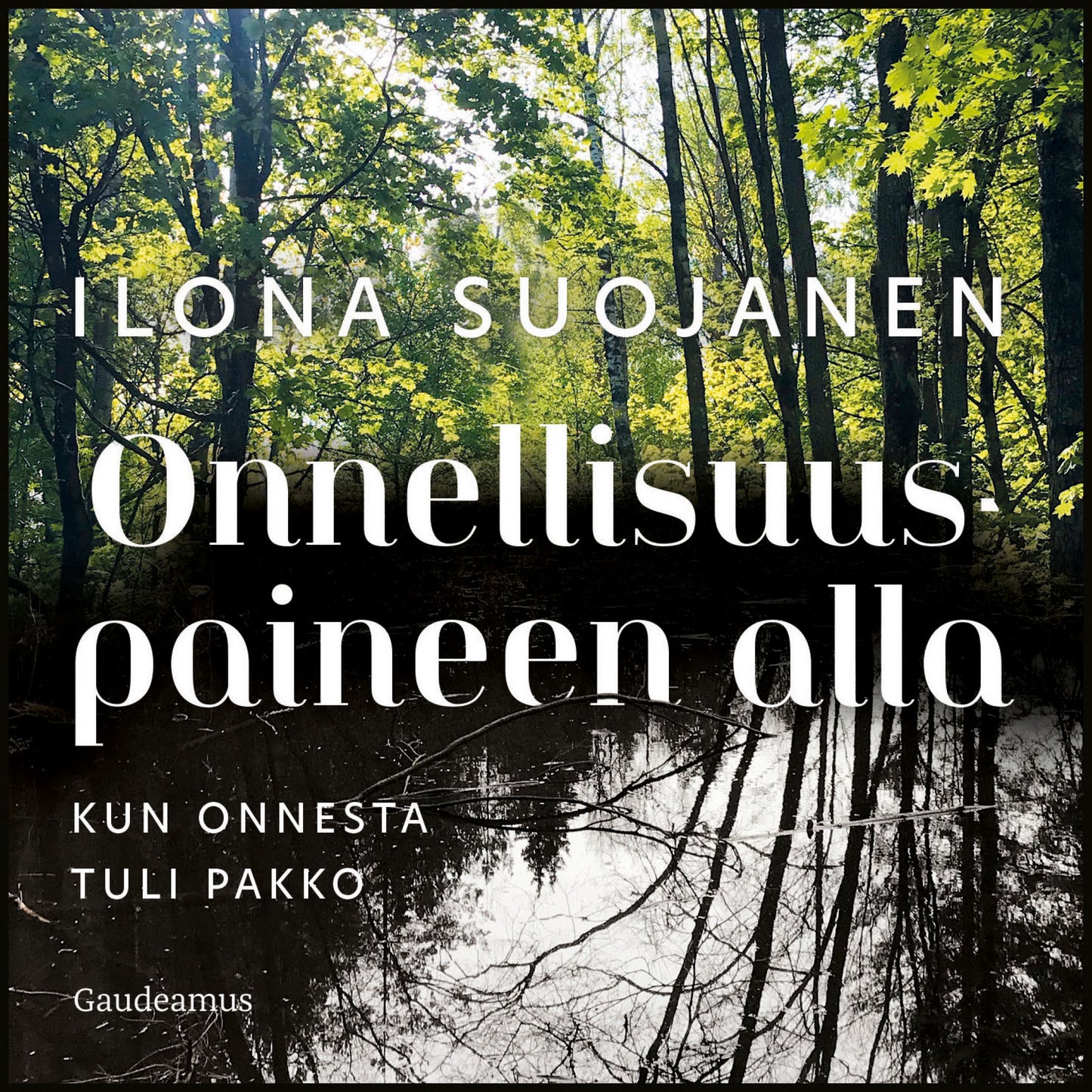 Onnellisuuspaineen alla – Ljudbok