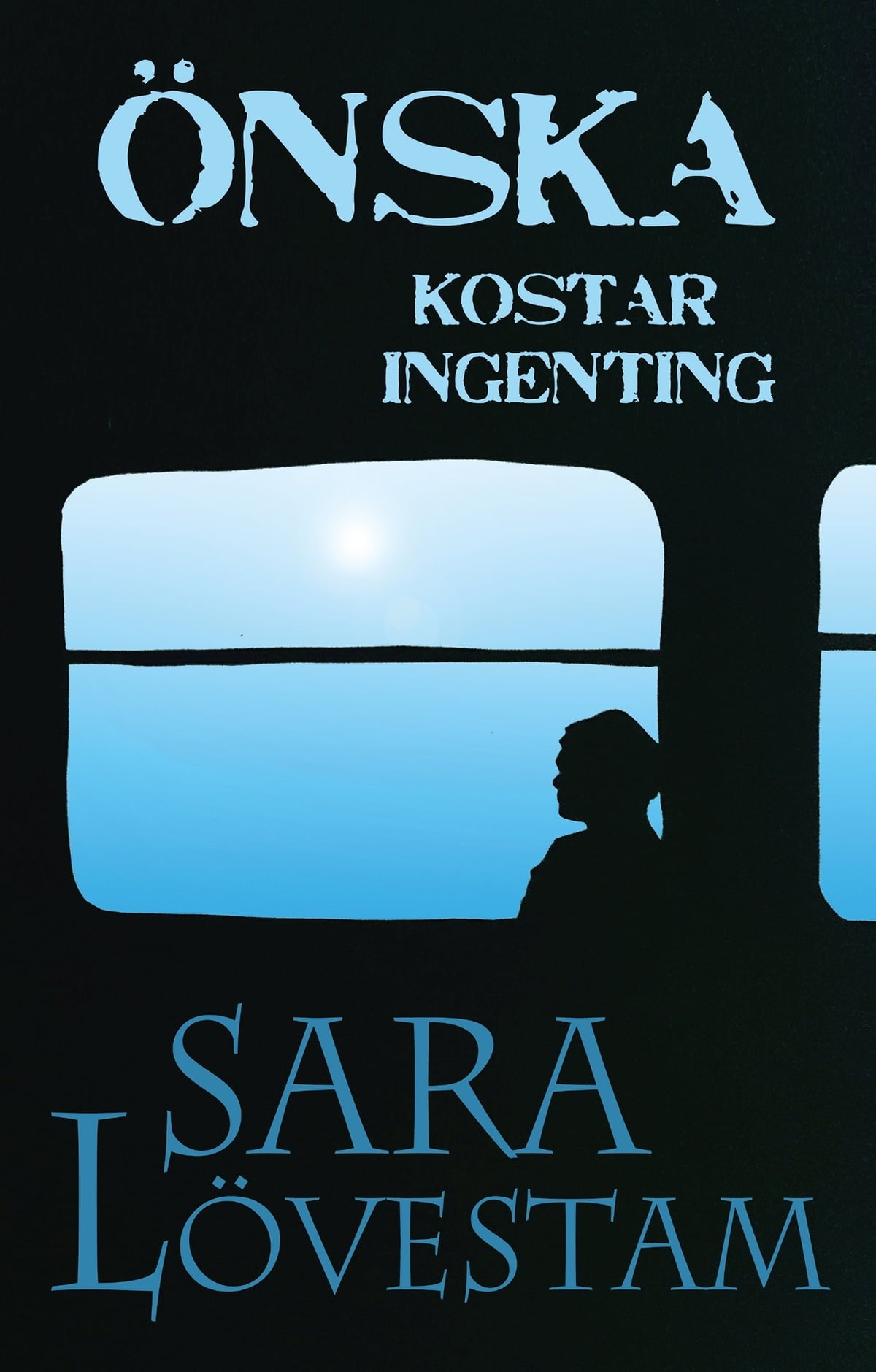 Önska kostar ingenting – E-bok