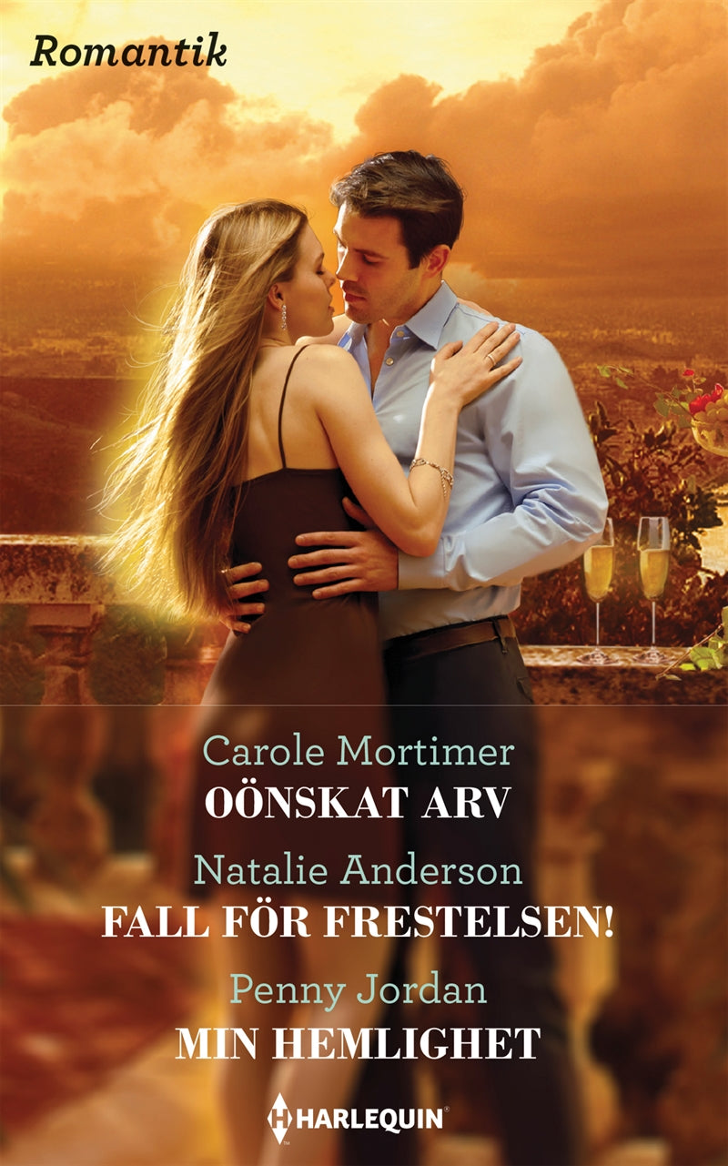 Oönskat arv / Fall för frestelsen! / Min hemlighet – E-bok
