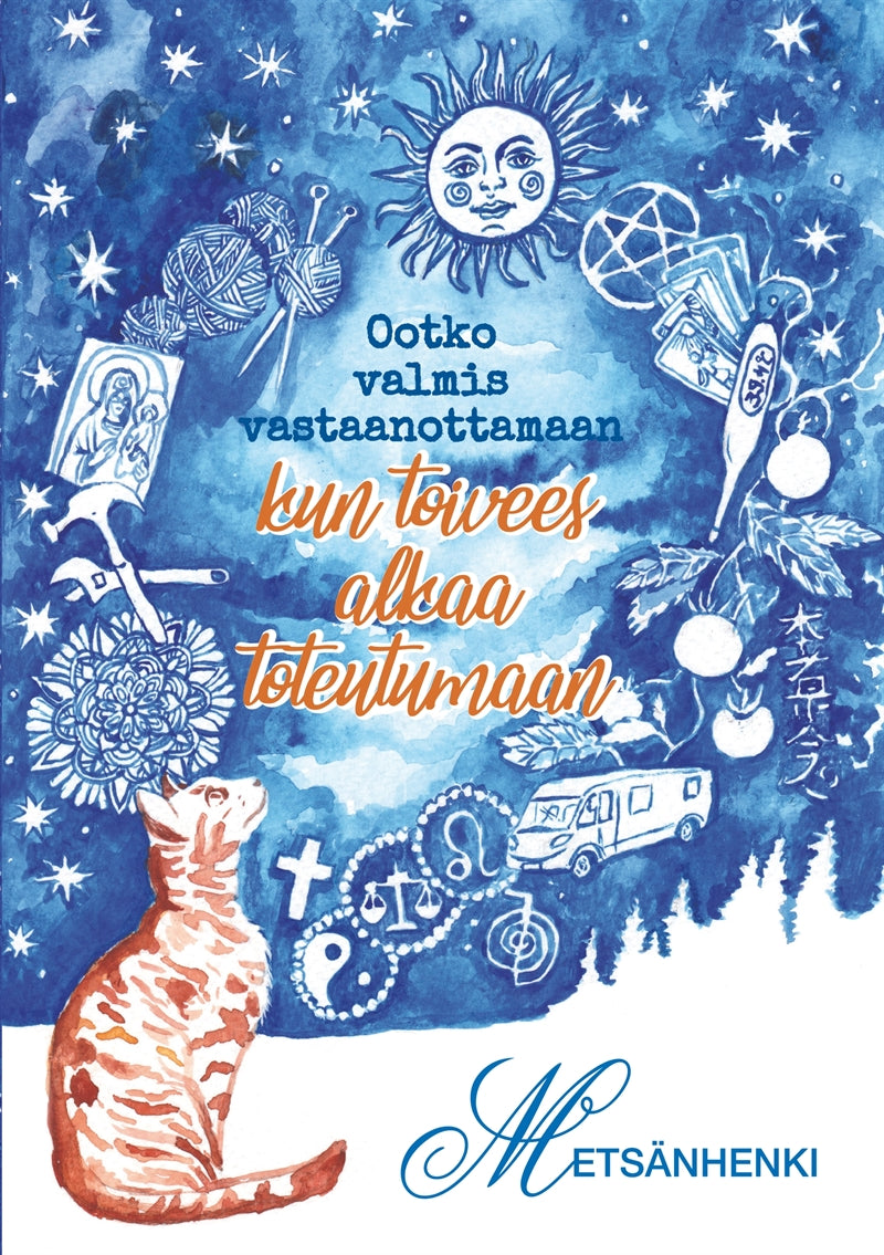 Ootko valmis vastaanottamaan kun toivees alkaa toteutumaan – E-bok