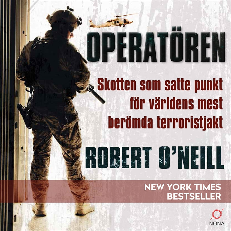 Operatören: skotten som satte punkt för världens mest berömda terroristjakt – Ljudbok