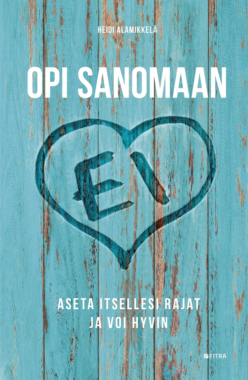 Opi sanomaan EI – E-bok