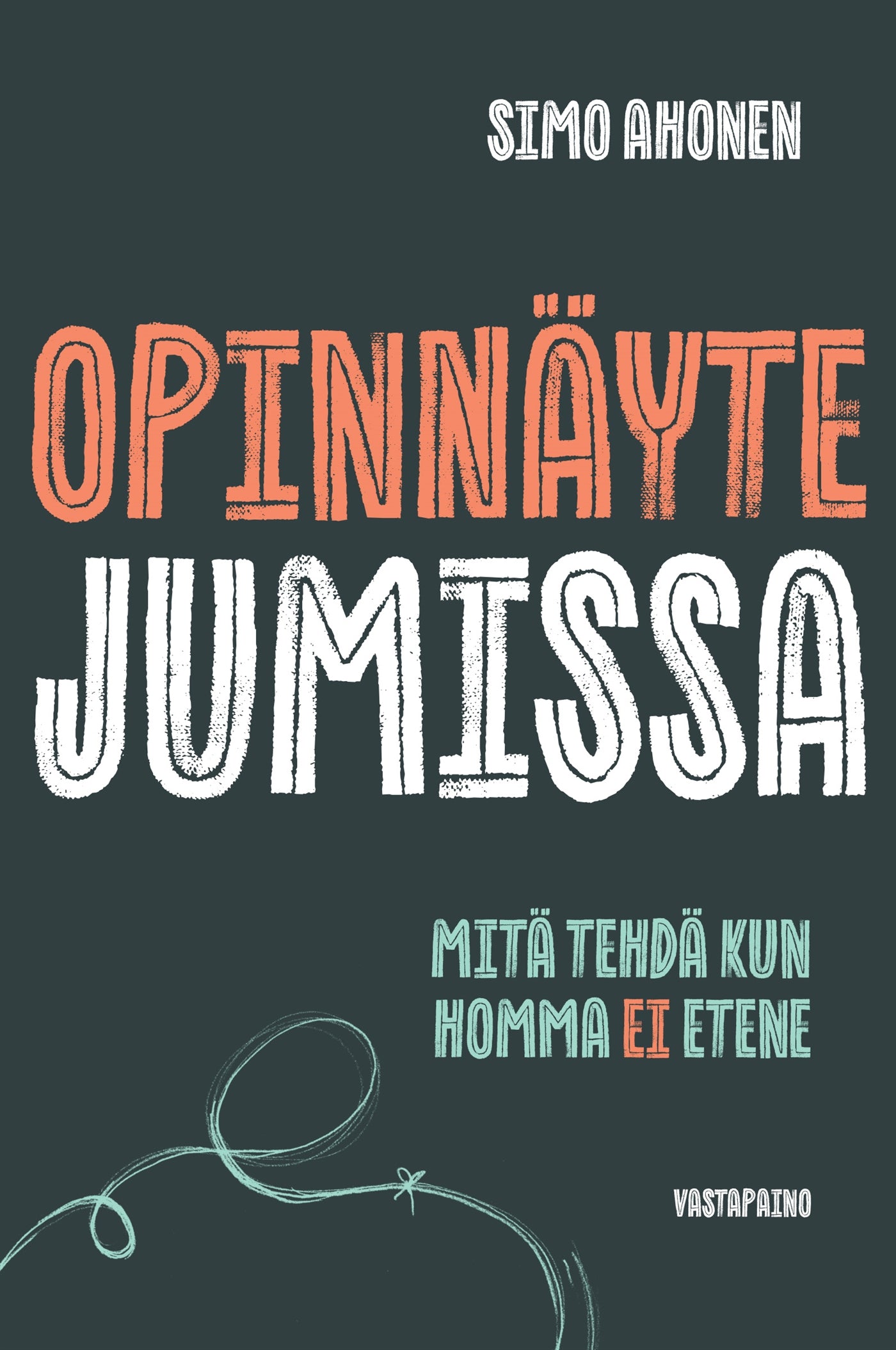 Opinnäyte jumissa – E-bok