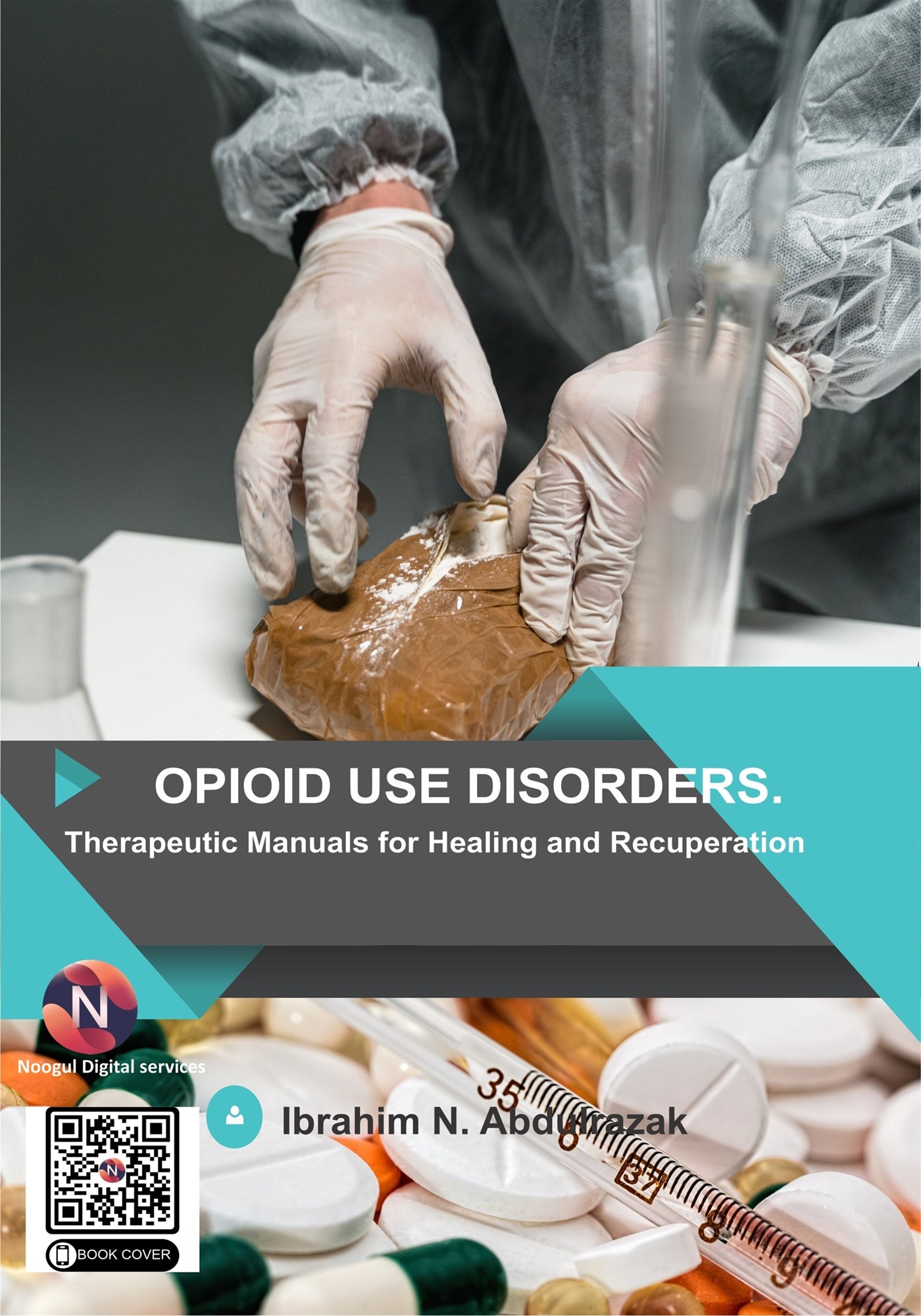 Opioid Use Disorders: Therapeutic Manuals for Healing and Recuperation – E-bok