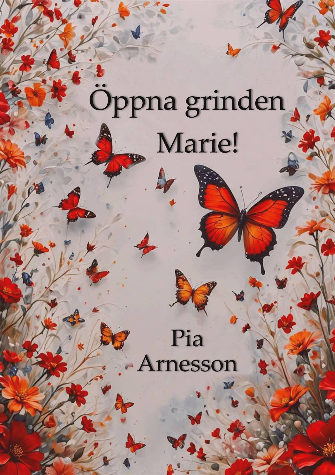 Öppna grinden, Marie! – E-bok